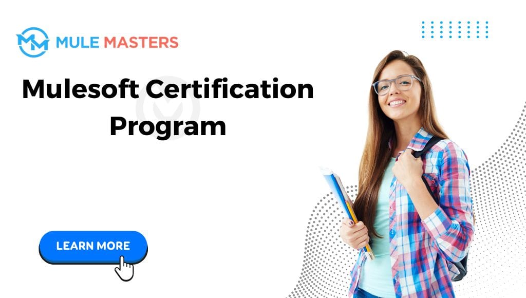 Mulesoft Certification Program